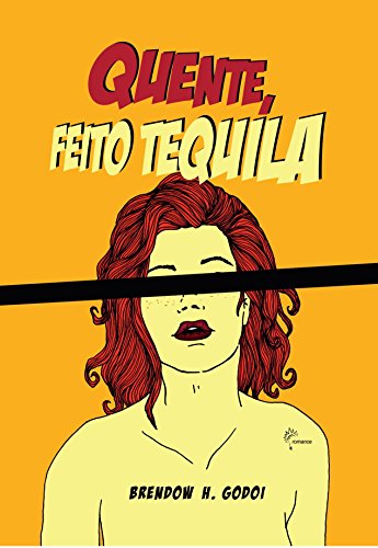 Quente, feito tequila