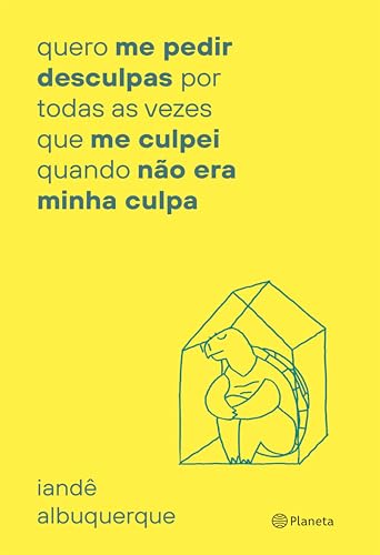 Quero me pedir desculpas por todas as vezes que me culpei quando não era minha culpa (Outros)