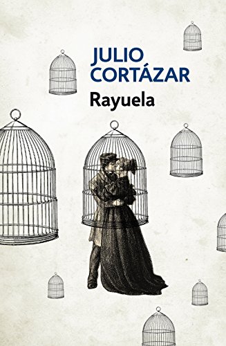 Rayuela (edición conmemorativa) (Spanish Edition)