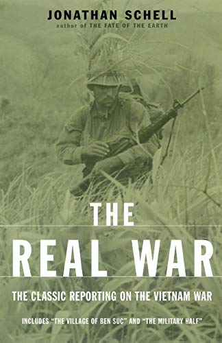 Real War PB: The Classic Reporting On The Vietnam War