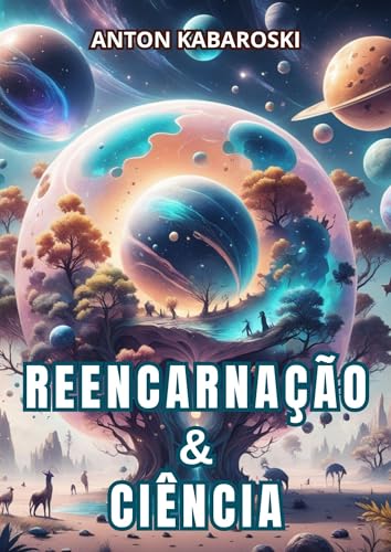 Reencarnação e Ciência