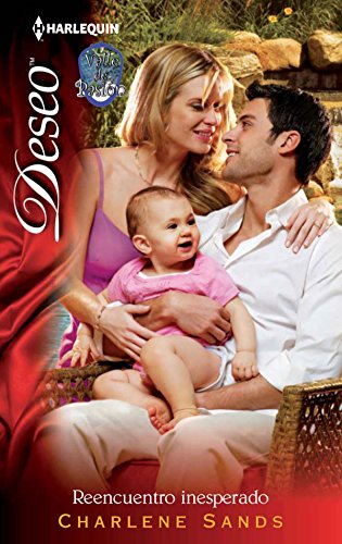 Reencuentro inesperado: Valle de pasión (3) (Deseo) (Spanish Edition)