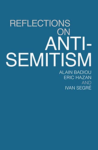 Reflections on Anti-Semitism (English Edition)