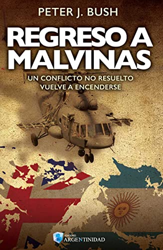 Regreso a Malvinas (Spanish Edition)