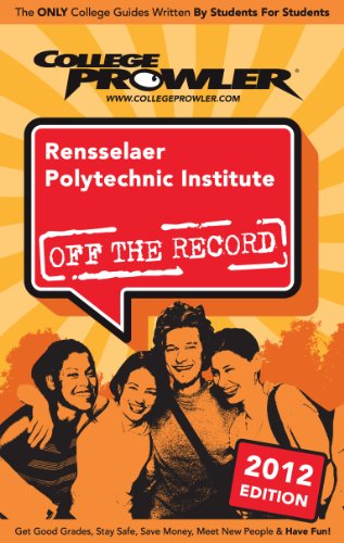 Rensselaer Polytechnic Institute 2012 (English Edition)