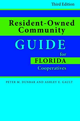 Resident-Owned Community Guide for Florida Cooperatives (English Edition)