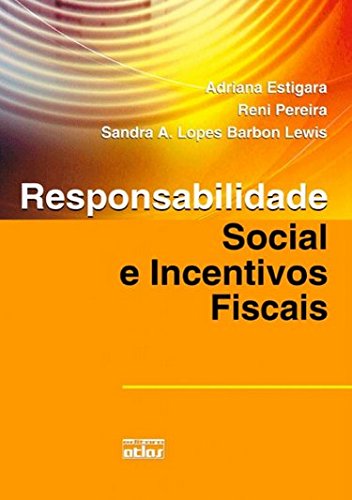 Responsabilidade Social E Incentivos Fiscais