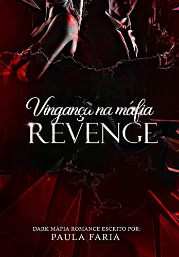 REVENGE: Vingança na Máfia