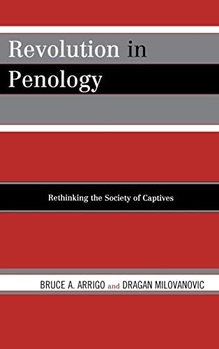 Revolution in Penology: Rethinking the Society of Captives (English Edition)