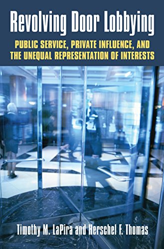 Revolving Door Lobbying: Public Service, Private Influence, and the Unequal Representation of Interests (Studies in Government and Public Policy) (English Edition)