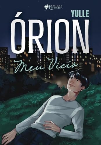 Órion: meu Vício (Volume 1)