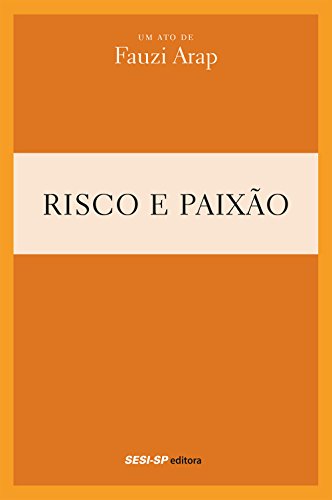 Risco e Paixão