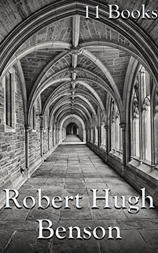 Robert Benson: 11 Books (illustrated) (English Edition)
