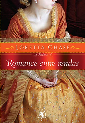Romance entre rendas (As Modistas – Livro 4): As Modistas 4
