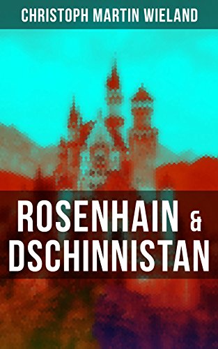 Rosenhain & Dschinnistan: Zauber- und Geistermärchen (German Edition)