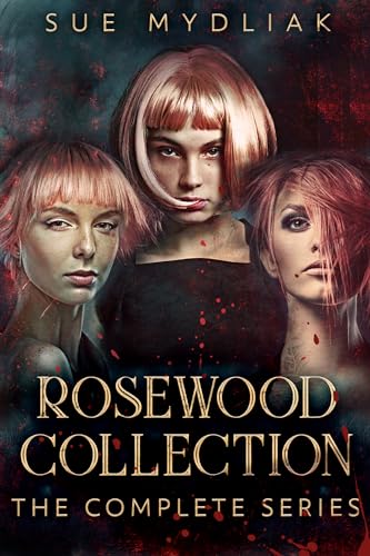 Rosewood Collection: The Complete Series (English Edition)