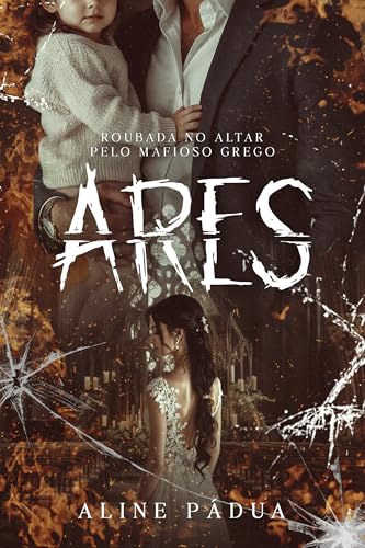 ROUBADA NO ALTAR PELO MAFIOSO GREGO: Ares