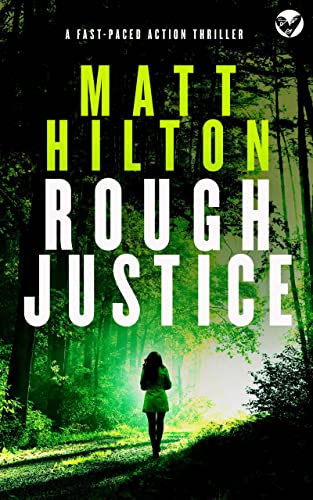 ROUGH JUSTICE a fast-paced action thriller (Grey and Villere Suspense Thriller Book 6) (English Edition)
