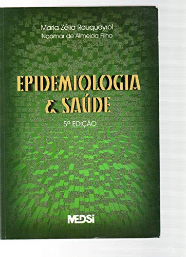 Rouquayrol. Epidemiologia e Saúde
