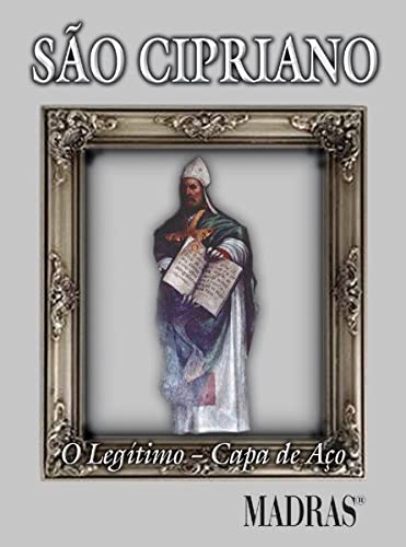 São Cipriano. O Legítimo. Capa de Aço