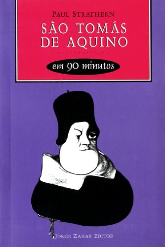 São Tomás de Aquino em 90 minutos: (1225-1274)