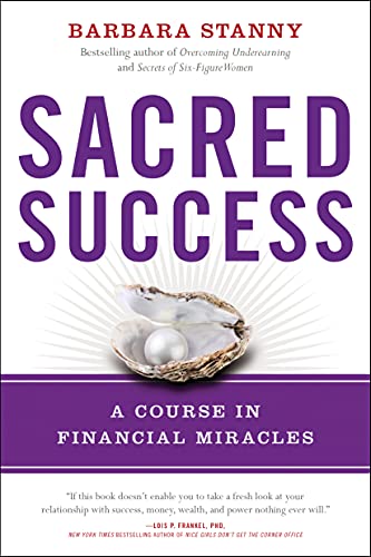 Sacred Success: A Course in Financial Miracles (English Edition)