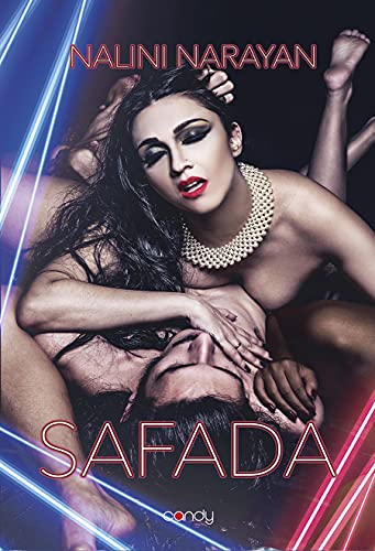 Safada: os homens e mulheres de Nalini Narayan