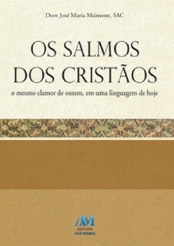 SALMOS DOS CRISTAOS , OS