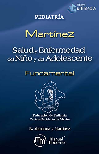 Salud y enfermedad del niño y del adolescente fundamental (Spanish Edition)