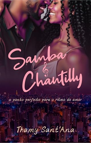 Samba&Chantilly: O ponto perfeito para o ritmo do amor