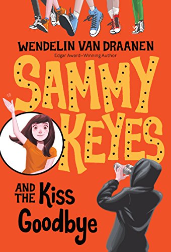Sammy Keyes and the Kiss Goodbye (English Edition)