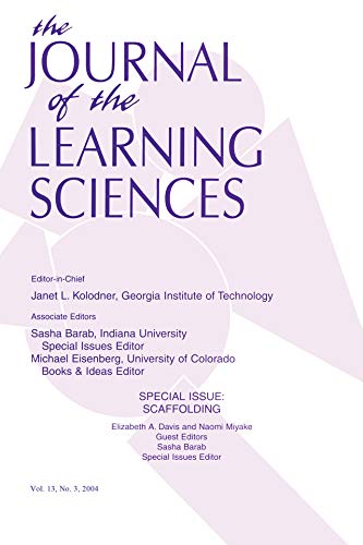 Scaffolding: A Special Issue of the Journal of the Learning Sciences (Special Issue of Journal of Learning Sciences Book 13) (English Edition)