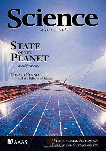 Science Magazine's State of the Planet 2008-2009: with a Special Section on Energy and Sustainability (English Edition)