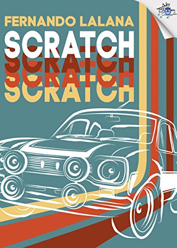 Scratch (Spanish Edition)