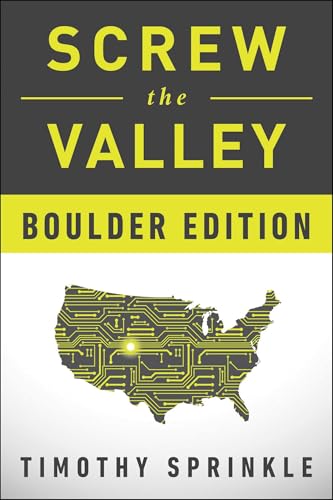 Screw the Valley: Boulder Edition (English Edition)