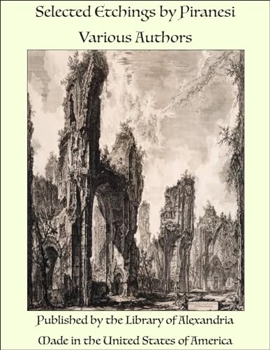 Selected Etchings by Piranesi (English Edition)