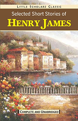 Selected Short Stories of Henry James- (English Edition)