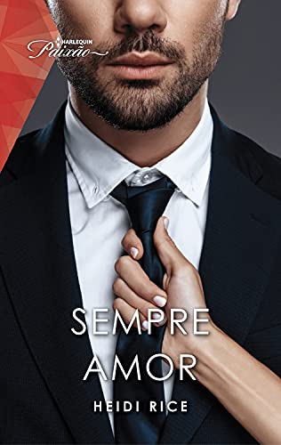 Sempre amor (Modern Sexy Livro 27)