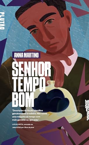 Senhor Tempo Bom (Tempo pretérito Livro 1)