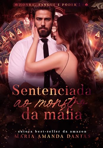 Sentenciada ao Monstro da Máfia : ( Honra, sangue e poder