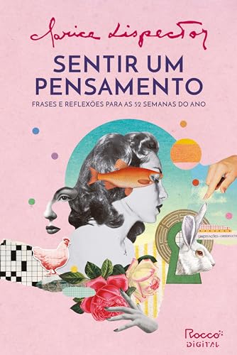 Sentir um pensamento: Frases e reflexões para as 52 semanas do ano