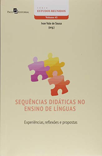 Sequências Didáticas no Ensino de Línguas: Experiências, Reflexões e Propostas