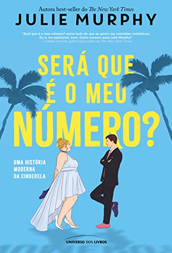 Será que é o meu número?: Uma história moderna da Cinderela