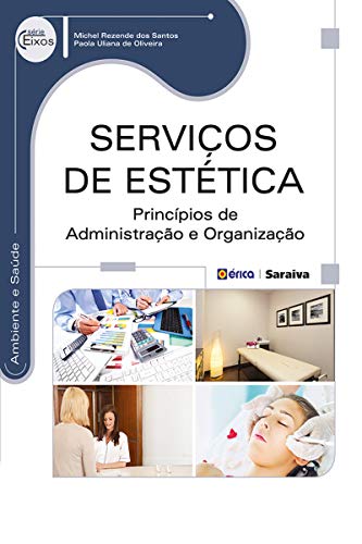 Serviços de Estética –  Princípios de administração e organização