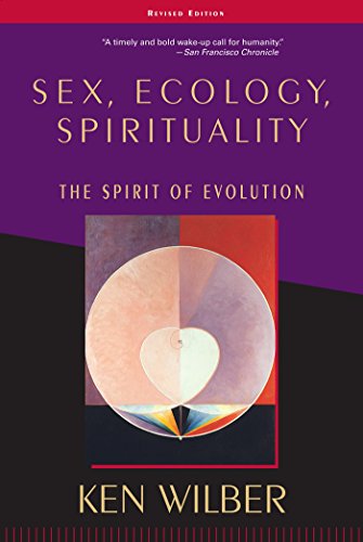 Sex, Ecology, Spirituality: The Spirit of Evolution, Second Edition (English Edition)