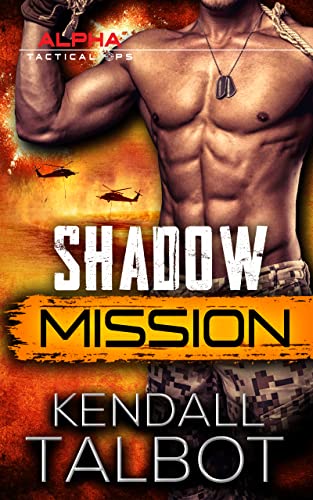 Shadow Mission (Alpha Tactical Ops Book 5) (English Edition)