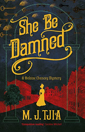 She Be Damned: A Heloise Chancey Mystery (English Edition)