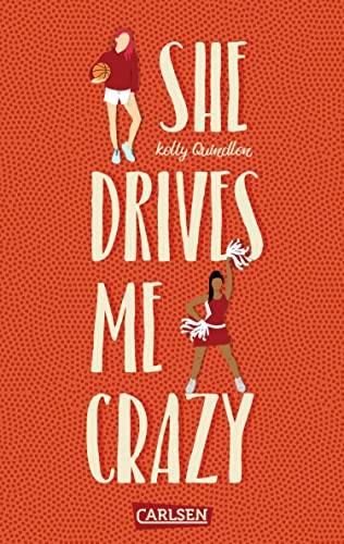 She Drives Me Crazy: Eine witzige, romantische Highschool-Lovestory ab 14 (German Edition)