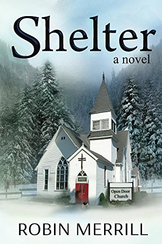 Shelter (Shelter Christian Fiction Trilogy Book 1) (English Edition)