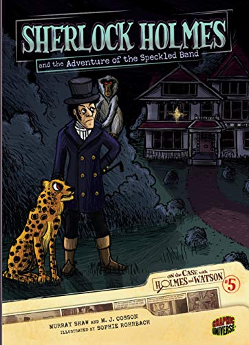 Sherlock Holmes and the Adventure of the Speckled Band: Case 5 (On the Case with Holmes and Watson) (English Edition)